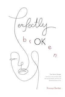 Foto 1 | Libro Perfectly Broken: De Las Lágrimas Al Triunfo De Bronwyn Bamb - Venta Internacional.