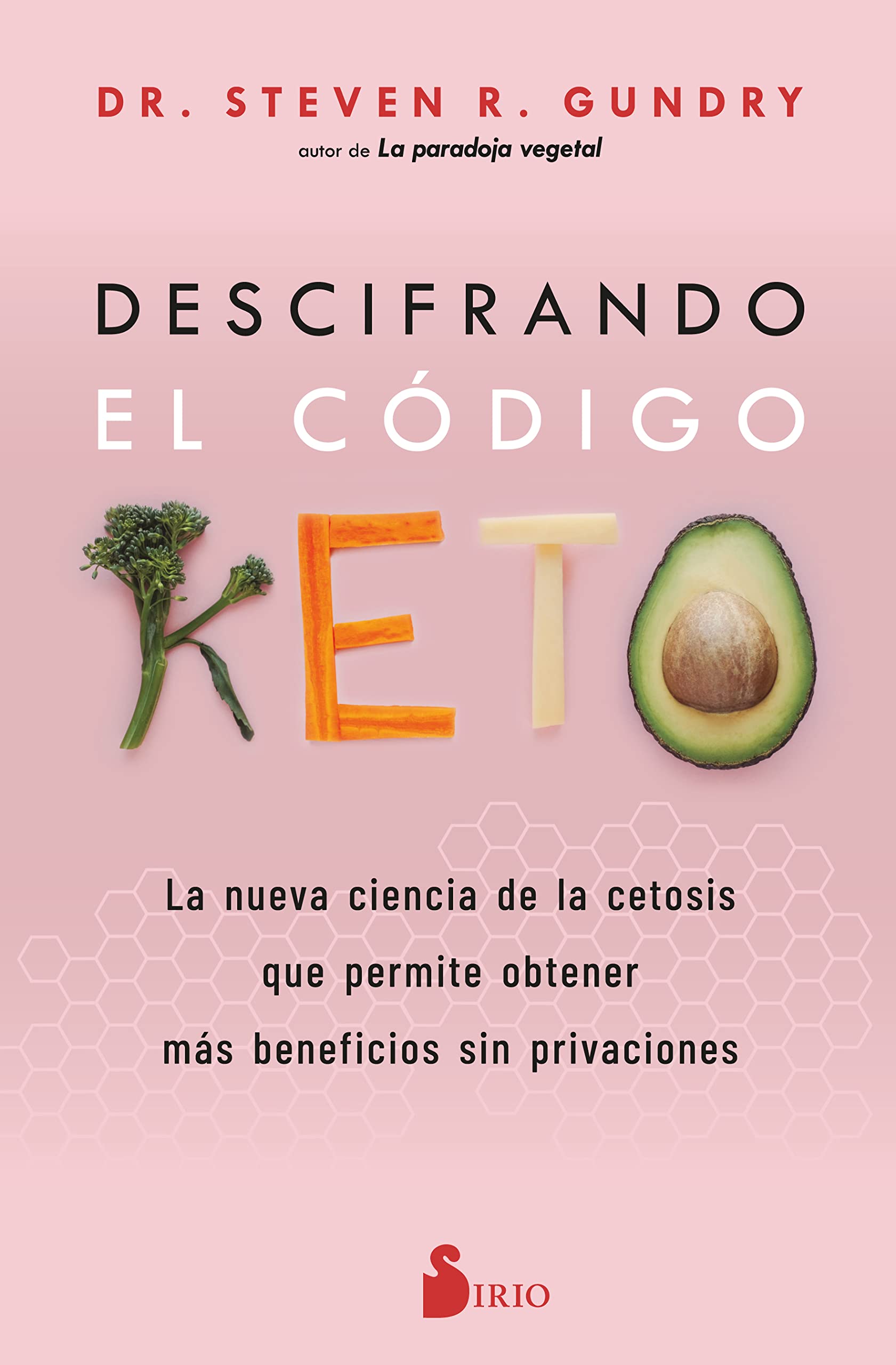 Foto 2 pulgar | Libro Descifrando El Código Keto: La Nueva Ciencia De La Cetosis - Venta Internacional.