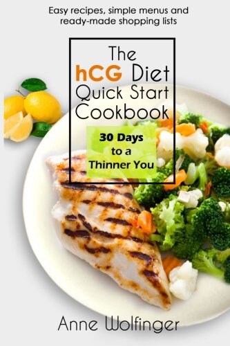 Cookbook Genérica: El Plan De 30 Días De Inicio Rápido De La Dieta Hcg - Venta Internacional. $556