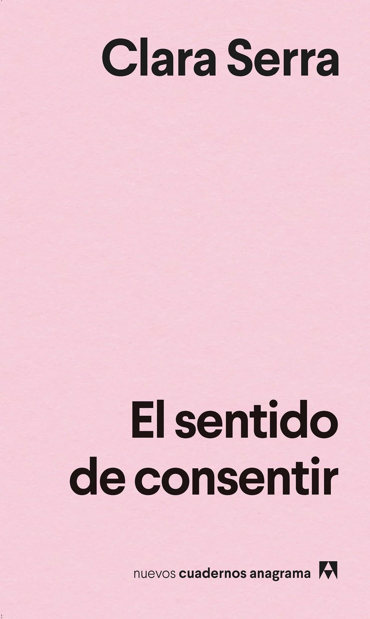 Foto 2 pulgar | Libro El Sentido De Consentir (nuevos Cuadernos Anagrama, 67) - Venta Internacional.
