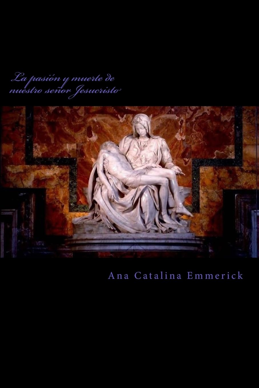 Foto 1 | Libro La Pasión Y Muerte De Nuestro Señor Jesucristo (español) - Venta Internacional.