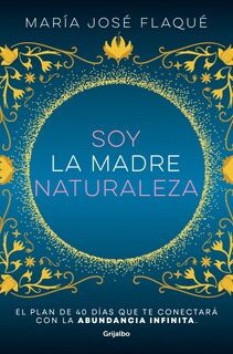 Foto 1 | Libro Yo Soy La Madre Naturaleza Plan De 40 Días Para La Abundancia Infinita - Venta Internacional.