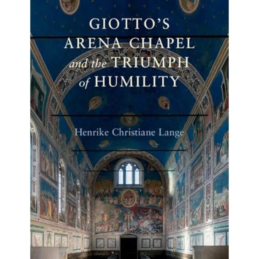 Libro La Capilla De La Arena De Giotto Y El Triunfo De La Humildad - Venta Internacional. $1,410
