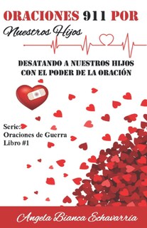 Foto 1 | Libro Oraciones 911 Por Nuestros Hijos: Desatando A Nuestros Hijos Con El Poder De La Oración - Venta Internacional.