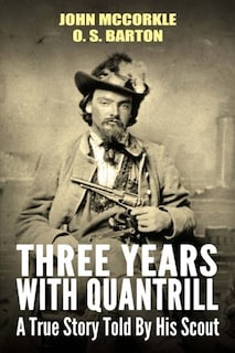 Foto 1 | Libro Tres Años Con Quantrill: Una Historia Real Contada Por Su Explorador - Venta Internacional.