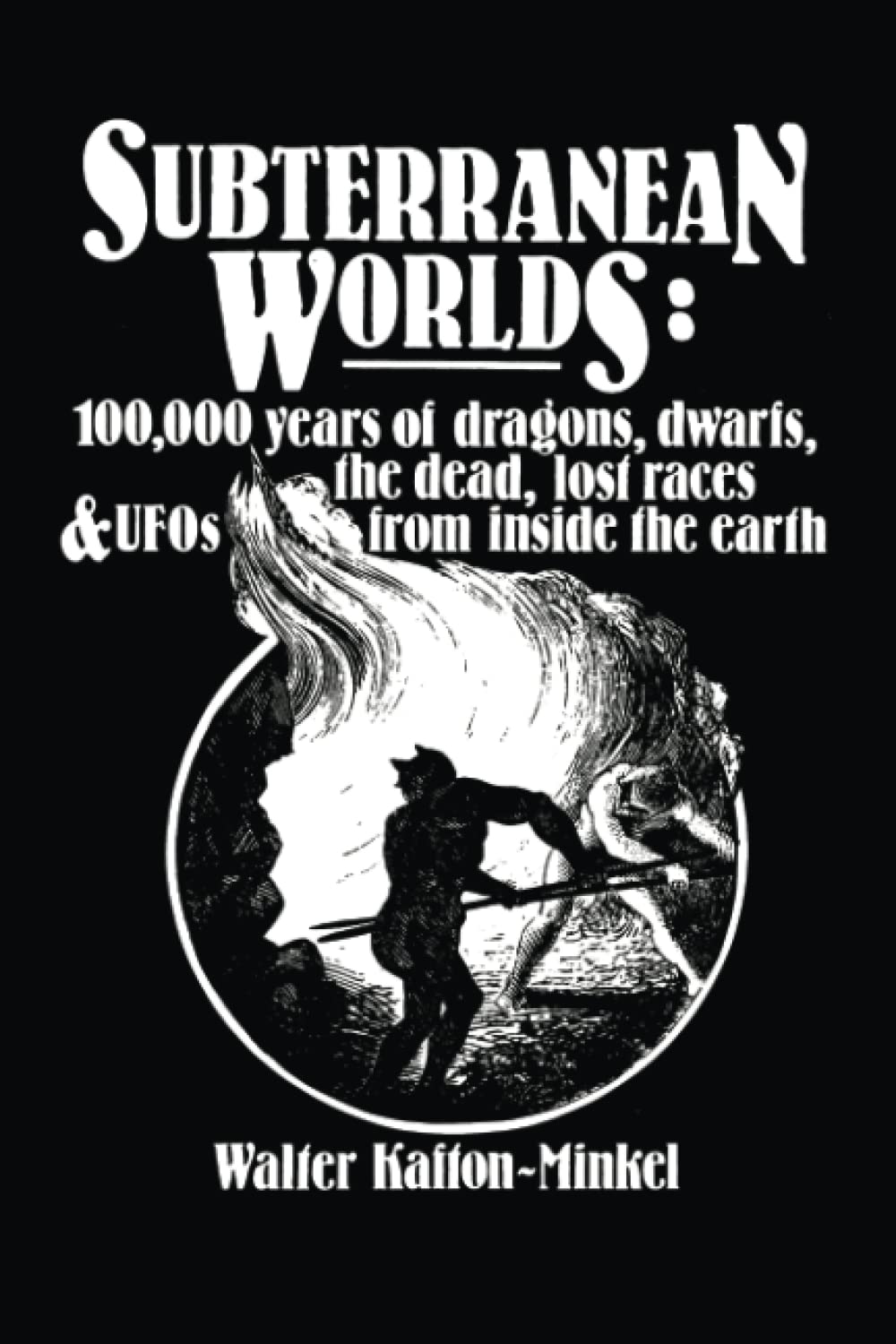 Foto 1 | Libro Mundos Subterráneos: 100.000 Años De Dragones, Enanos, Muertos, Razas Perdidas Y Ovnis Del Int - Venta Intern