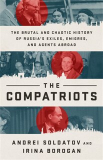 Foto 1 | Libro Publicaffairs Los Compatriotas: La Historia Brutal Y Caótica De Los Exiliados, Emigrados Y Age - Venta Interna