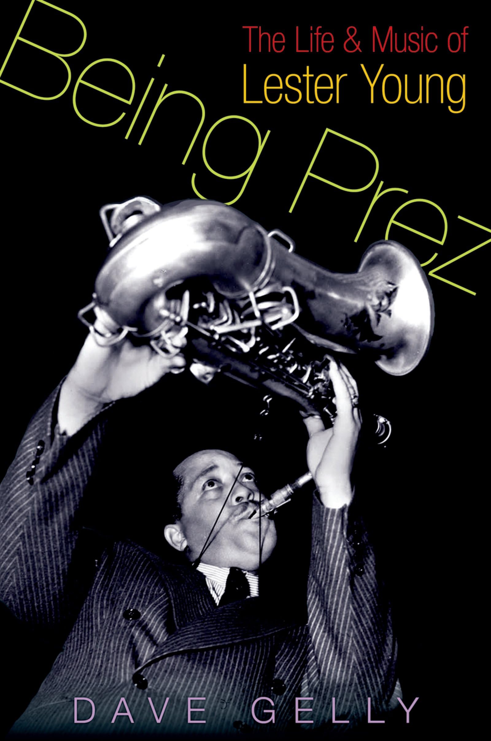 Foto 1 | Libro Being Prez: La Vida Y La Música De Lester Young - Venta Internacional.