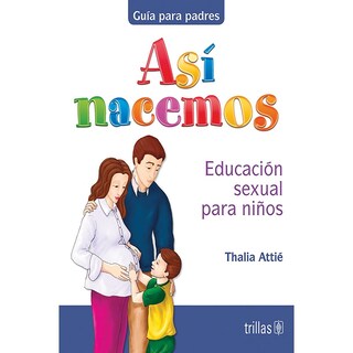 Foto 1 | Así Nacemos. Educación Sexual Para Niños. Guía Para Padres