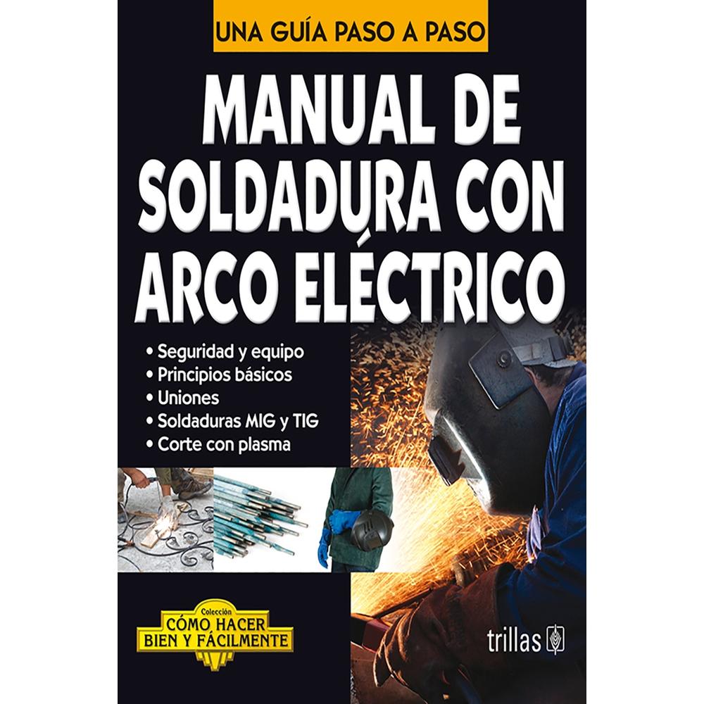 Foto 1 | Manual De Soldadura Con Arco Eléctrico