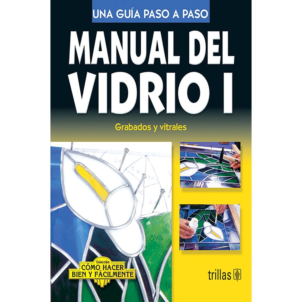 Foto 2 pulgar | Manual Del Vidrio 1. Grabados Y Vitrales