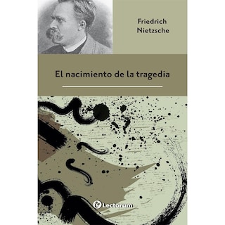 Foto 1 | El Nacimiento De La Tragedia