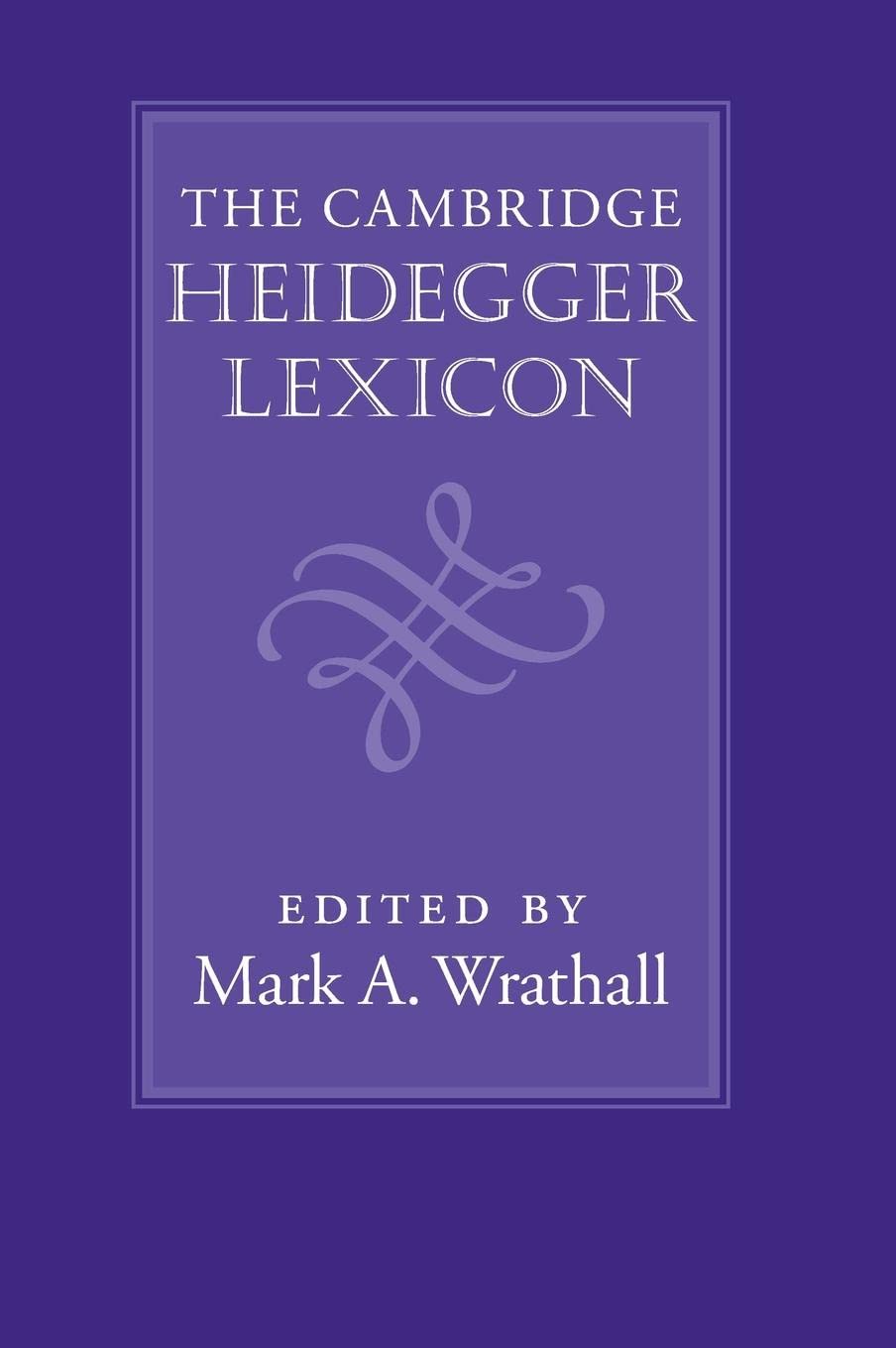 Libro Cambridge University Press El Léxico Heidegger De Cambridge - Venta Internacional. $4,832