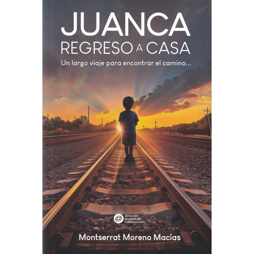 Juanca, Regreso A Casa: Un Largo Viaje Para Encontrar El Camino. $400