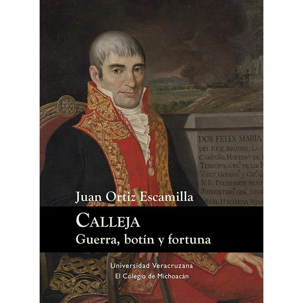 Foto 1 | Calleja: Guerra, Botín Y Fortuna