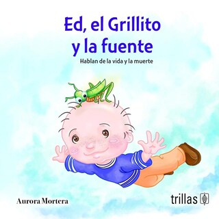 Foto 1 | Ed, El Grillito Y La Fuente