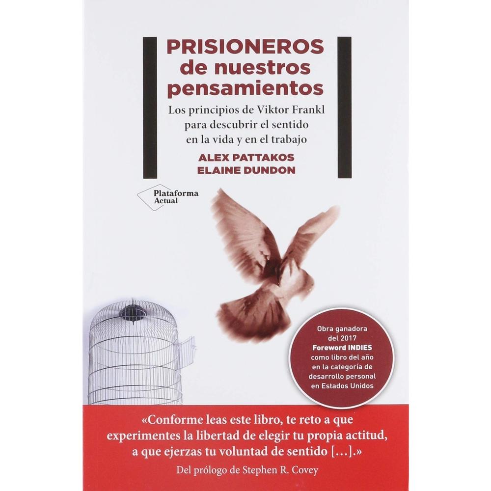 Prisioneros De Nuestros Pensamientos: Los Principios De Viktor Frankl Para Descubrir El Sentido En L $651