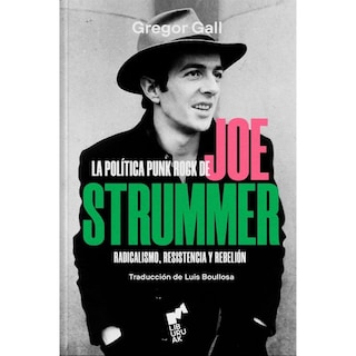 Foto 1 | La Política Punk Rock De Joe Strummer