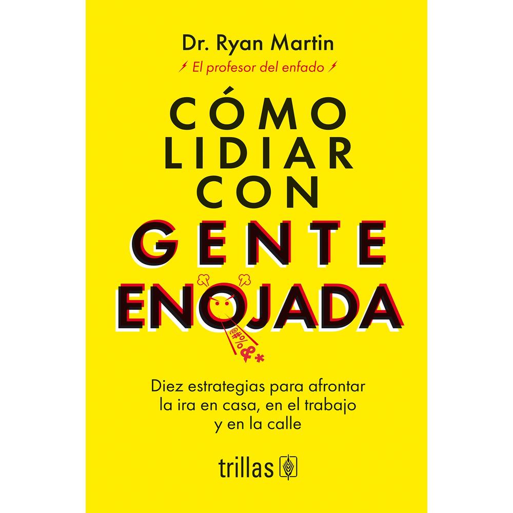 Foto 2 pulgar | Cómo Lidiar Con Gente Enojada