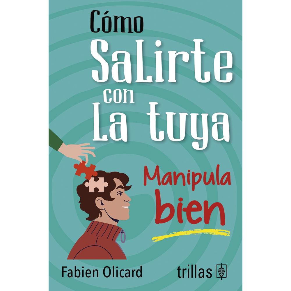 Foto 1 | Cómo Salirte Con La Tuya