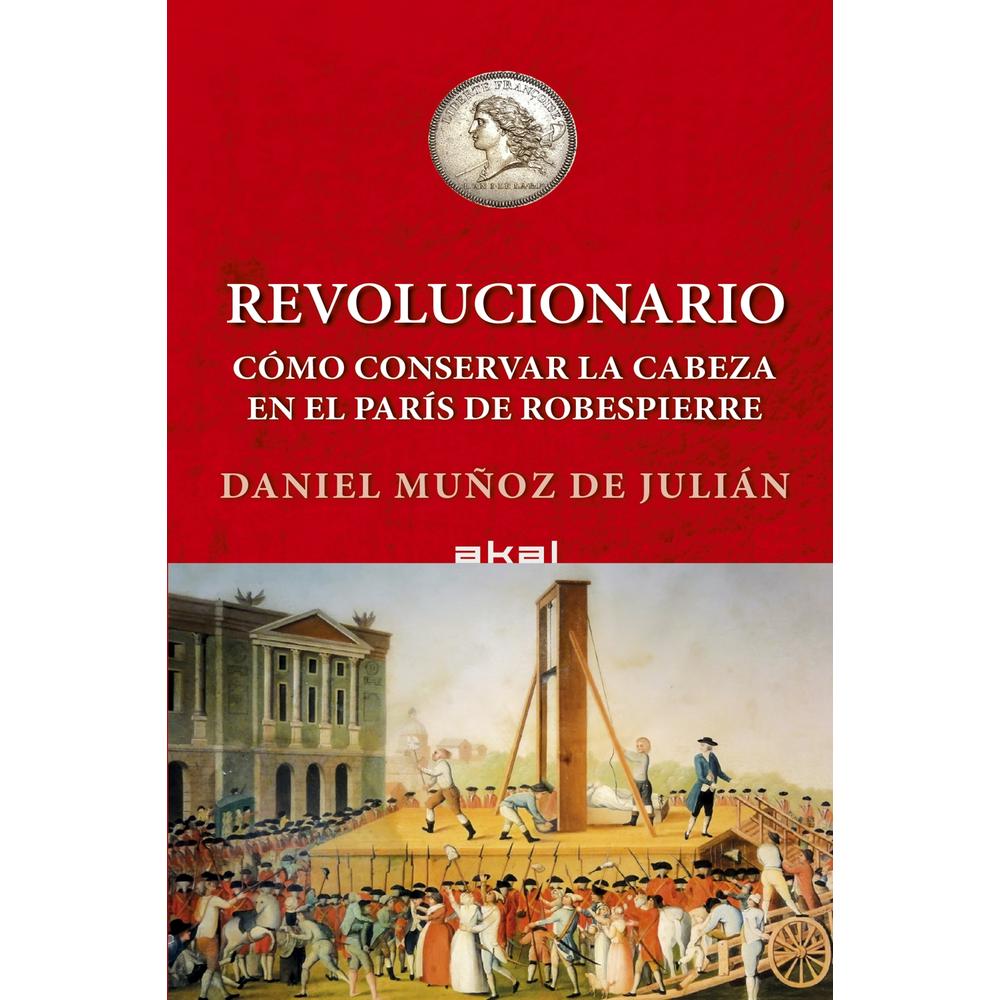 Foto 2 pulgar | Revolucionario: Como Conservar Cabeza En El París De Robespierre