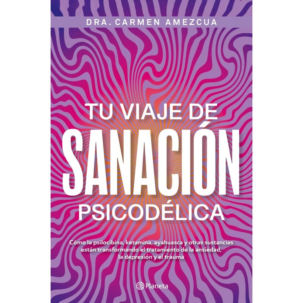 Tu Viaje De Sanación Psicodélica