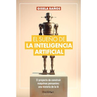 Foto 1 | El Sueño De La Inteligencia Artificial