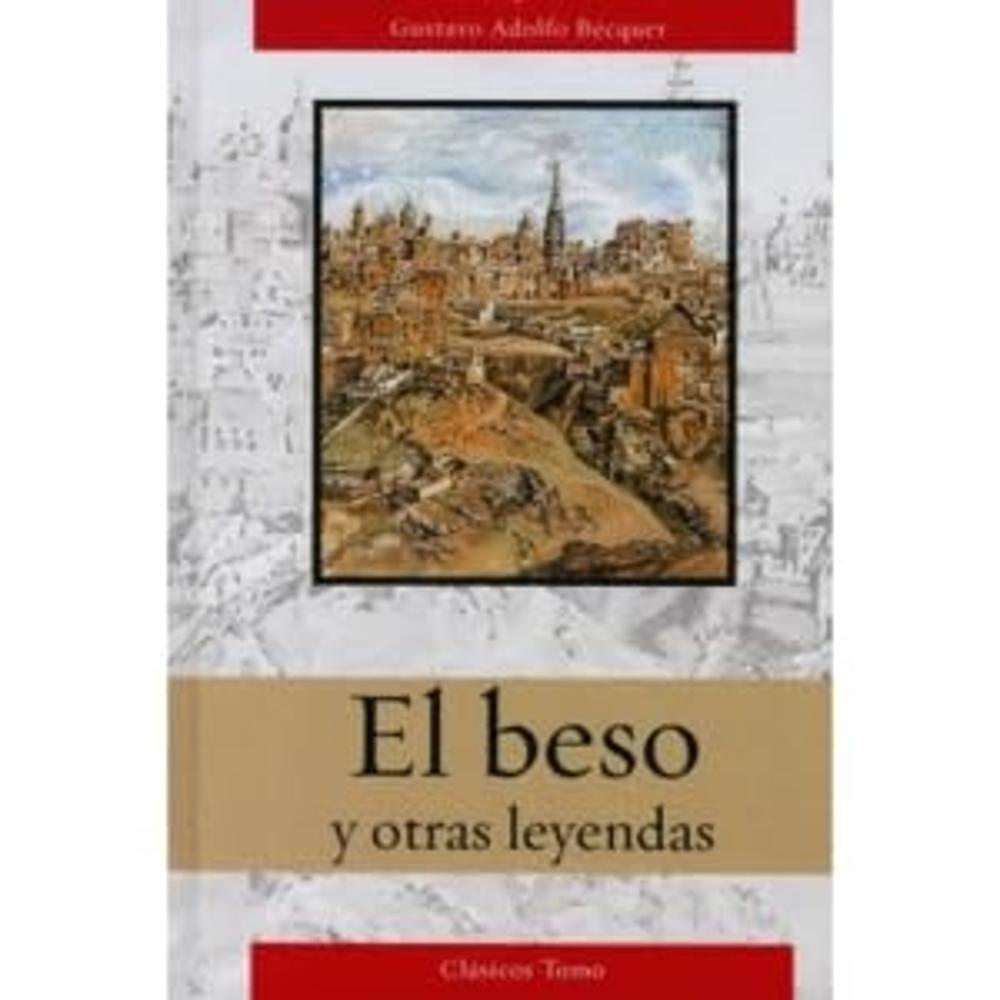 El Beso Y Otras Leyendas