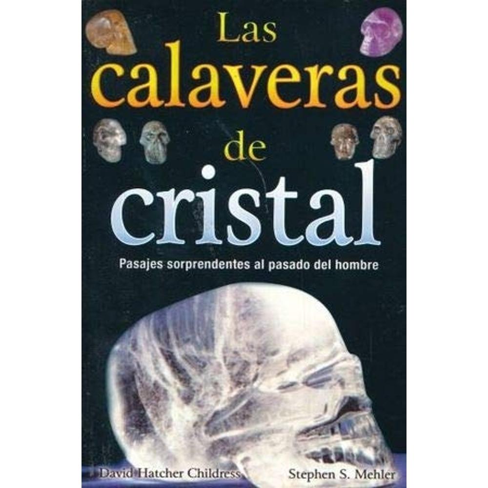 Las Calaveras De Cristal