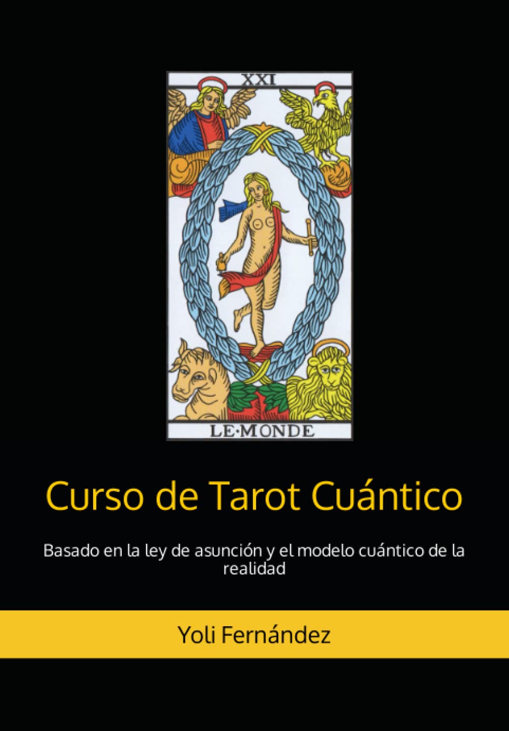 Curso De Tarot Cuántico Basado En La Ley De Asunción (español) - Venta Internacional.