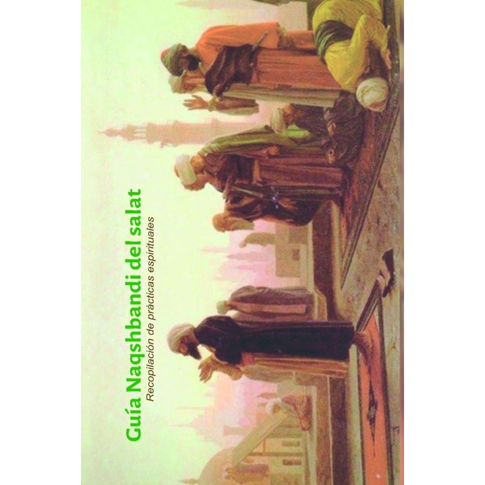 Guía Naqshbandi Del Salat