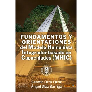 Foto 1 | Fundamentos Y Orientaciones Del Modelo Humanista Integrador Basado En Capacidades (mhic)