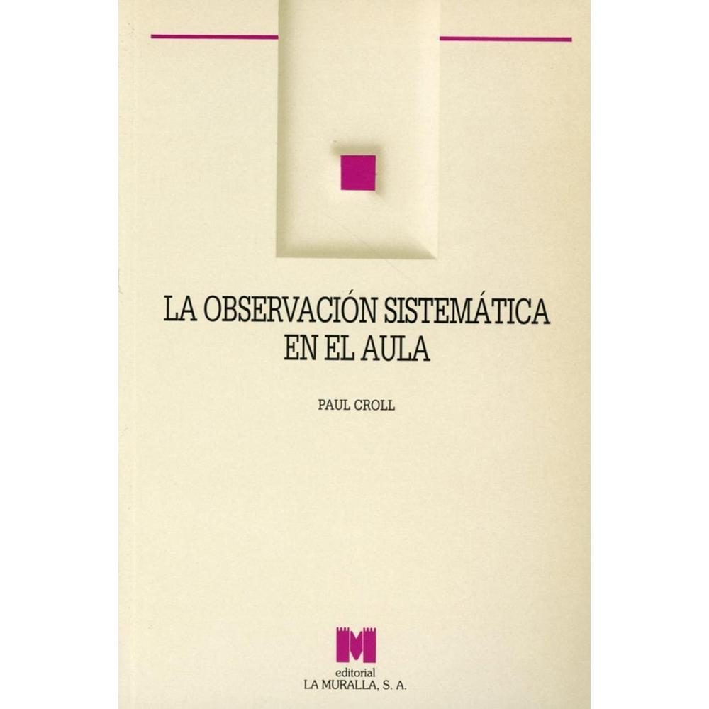 Foto 1 | La Observación Sistemática En El Aula