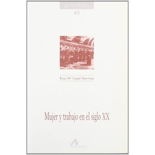 Foto 1 | Mujer Y Trabajo En El Siglo Xx