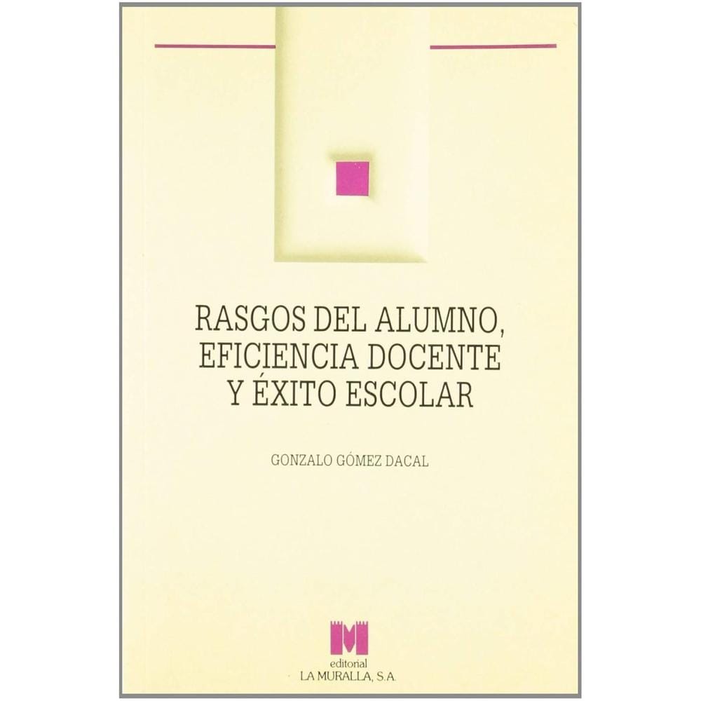 Rasgos Del Alumno  Eficiencia Docente Y Éxito Escolar $839
