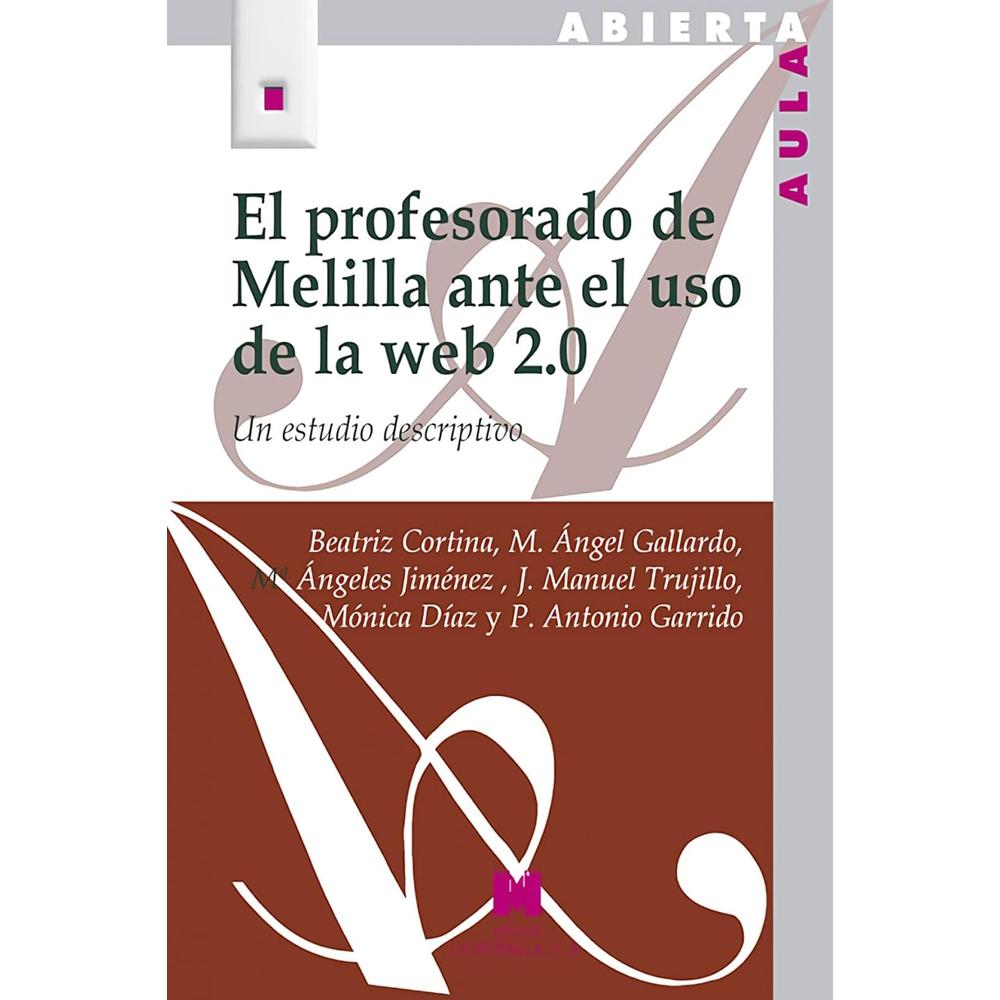El Profesorado De Melilla Ante El Uso De La Web 2.0 $289