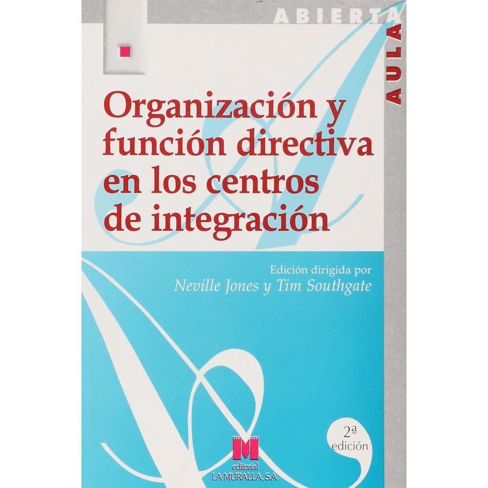 Organización Y Función Directiva En Los Centros De Integración $599