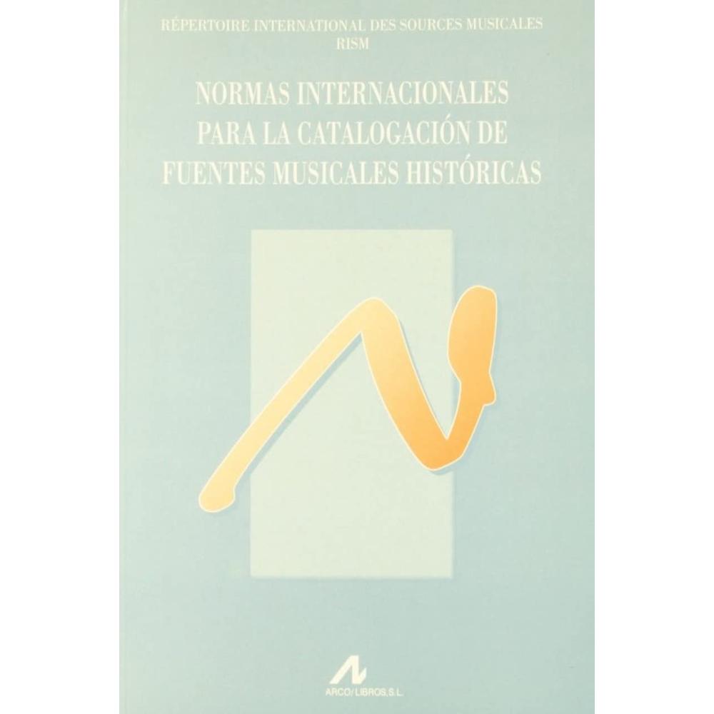 Foto 1 | Normas Internacionales Para La Catalogación De Fuentes Musicales Históricas