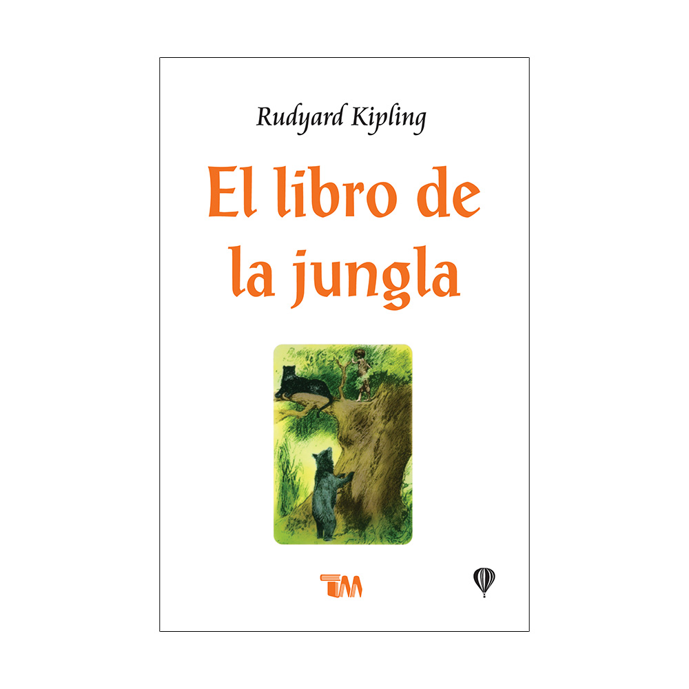 El Libro De La Jungla. Rudyard Kipling