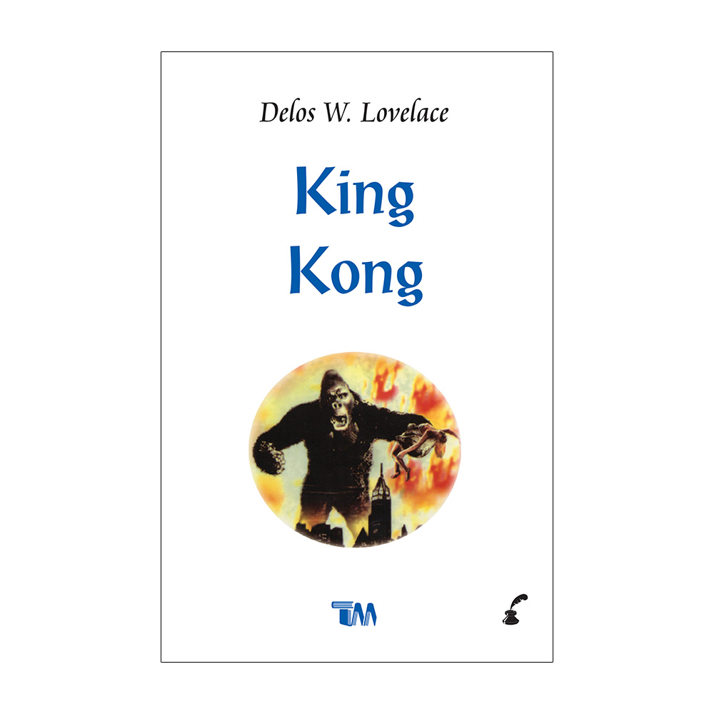 Foto 2 pulgar | King Kong. Delos W. Lovelace