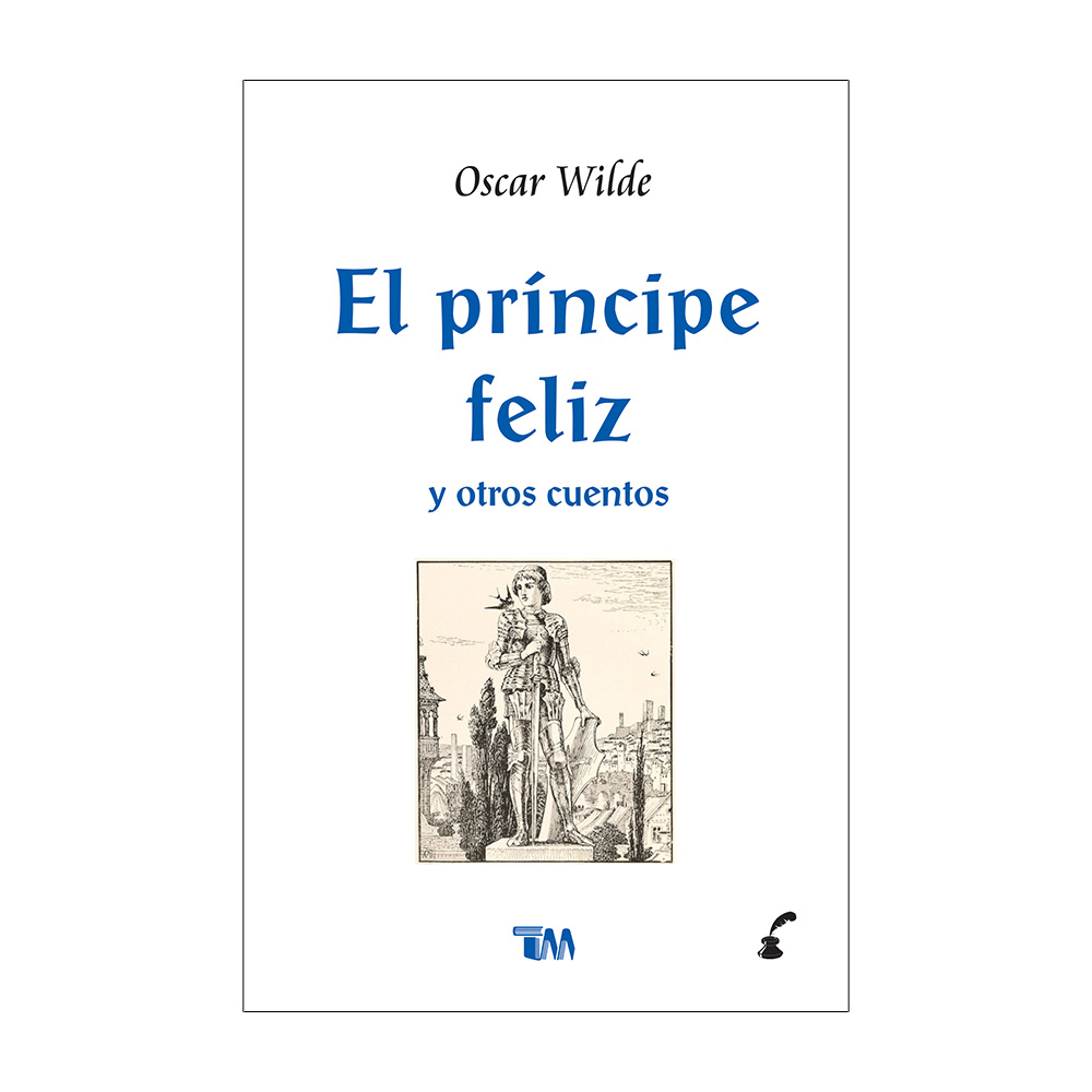 El Príncipe Feliz Y Otros Cuentos. Oscar Wilde