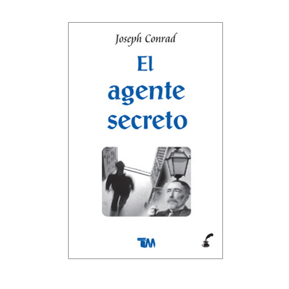 El Agente Secreto. Joseph Conrad
