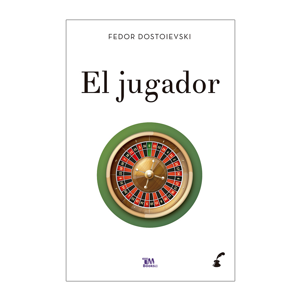 El Jugador /  Fedor Dostoievski