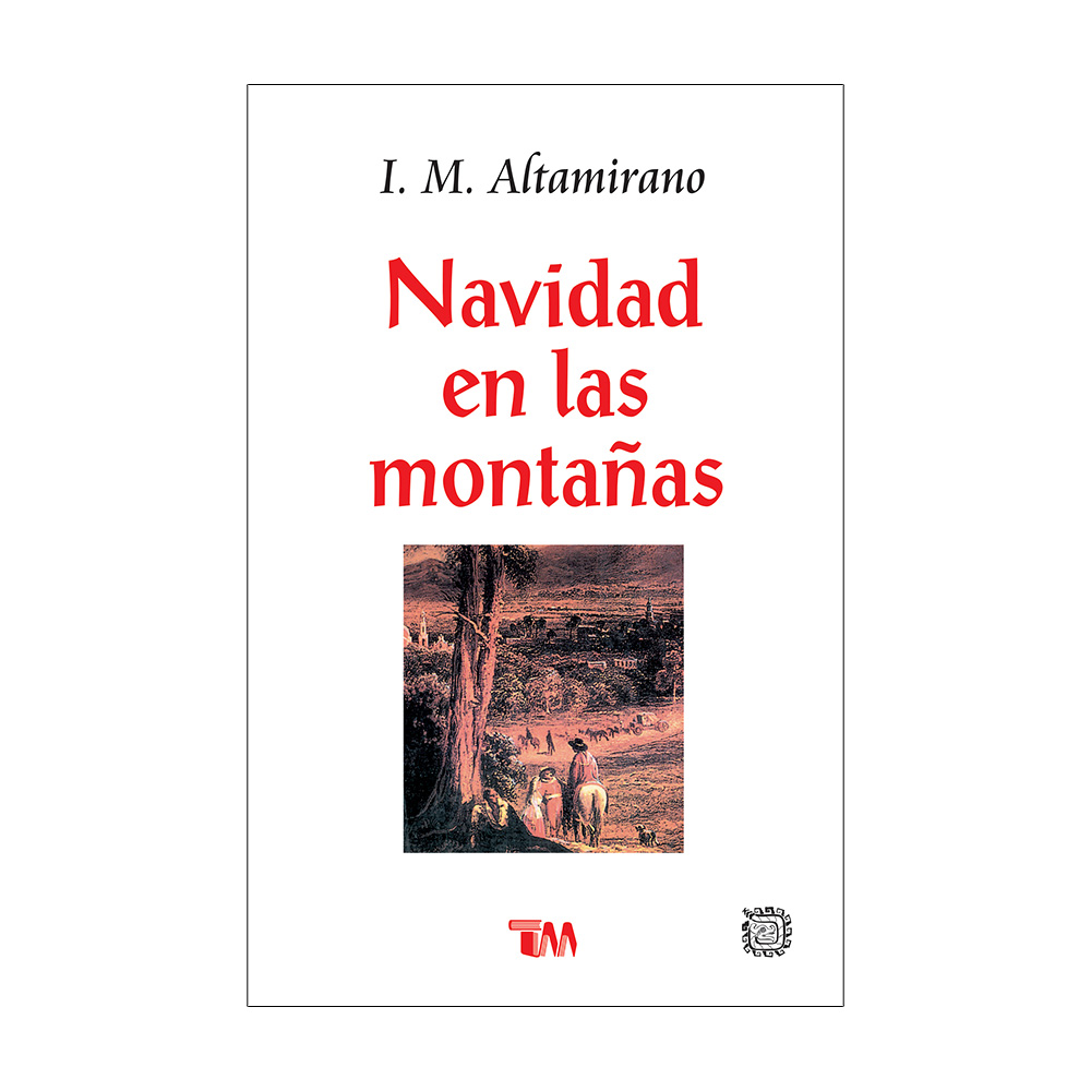 Foto 1 | Navidad En Las Montañas. Ignacio Manuel Altamirano