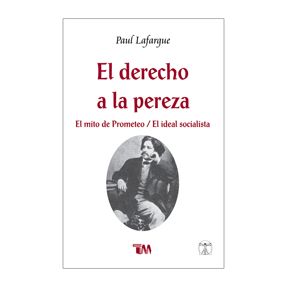 Foto 1 | El Derecho A La Pereza / El Mito De Prometeo / El Ideal Socialista. Paul Lafargue