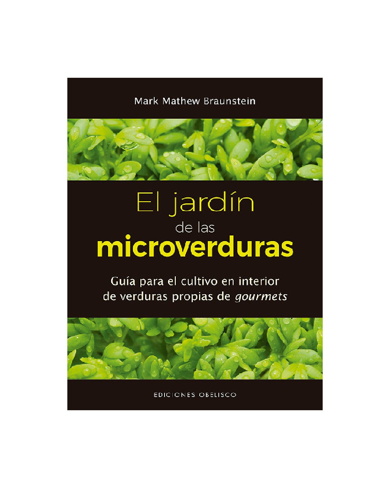 El Jardín De Las Microverduras $460