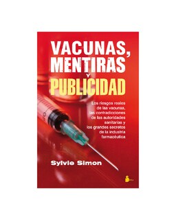 Foto 1 | Vacunas, Mentiras Y Publicidad