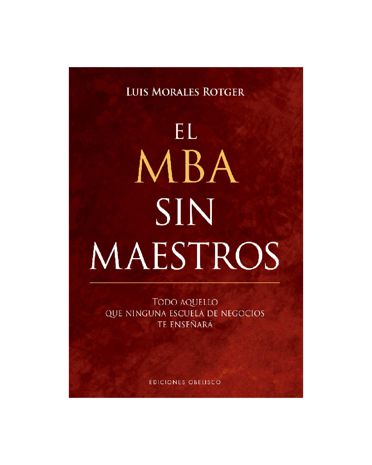 El Mba Sin Maestros