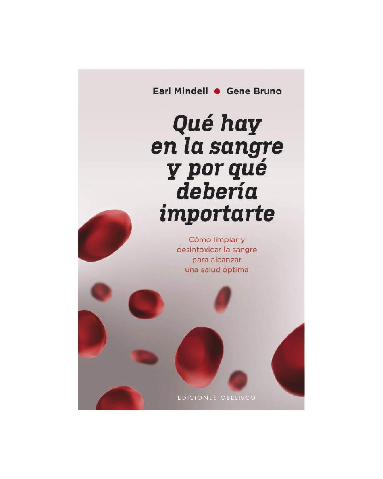 Que Hay En La Sangre Y Por Que Deberia Ser Importante