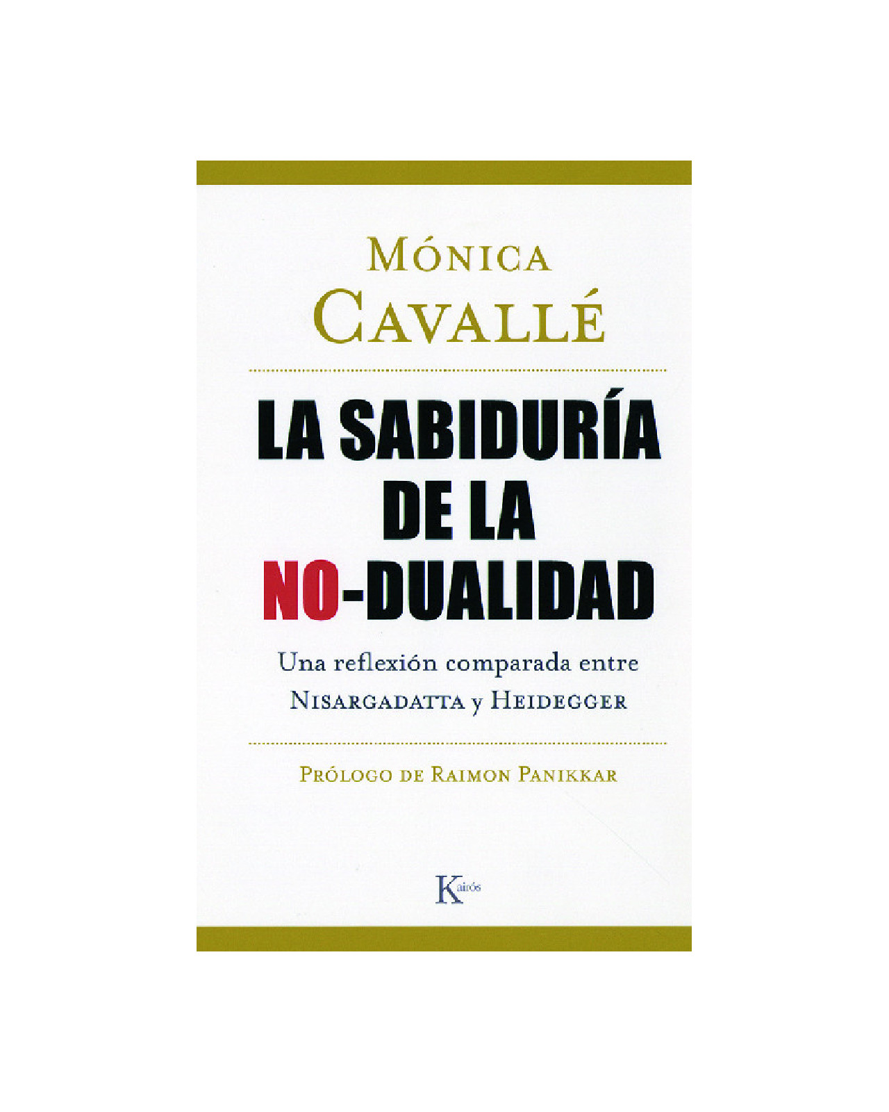 La Sabiduría De La No-dualidad